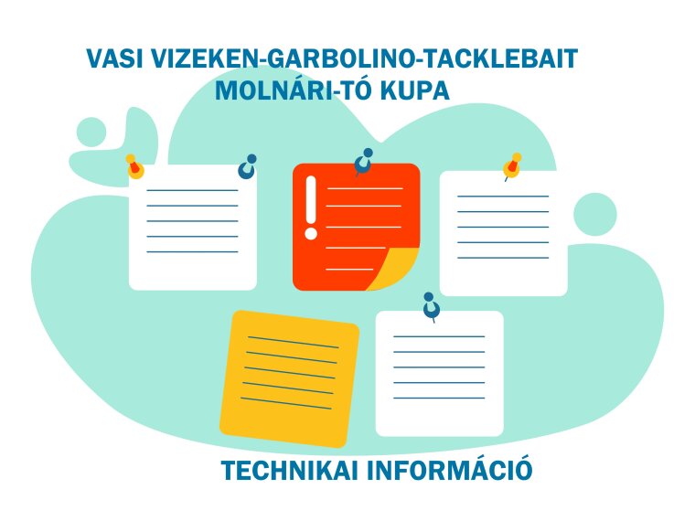 VASI VIZEKEN-GARBOLINO-TACKLEBAIT MOLNÁRI-TÓ CUP 2025. TECHNICAL INFORMATION