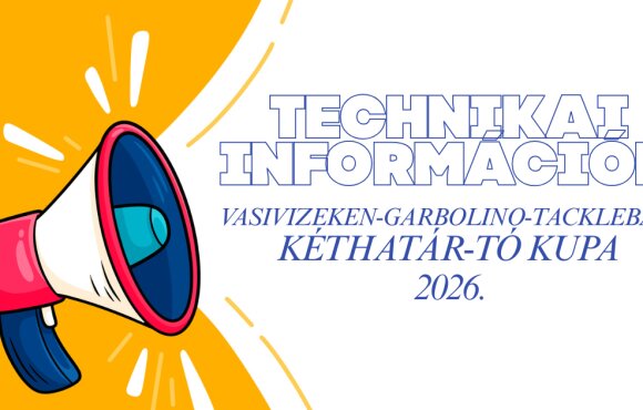 VASIVIZEKEN-GARBOLINO-TACKLEBAIT KÉTHATÁR-TÓ KUPA 2026. INFORMÁCIÓK