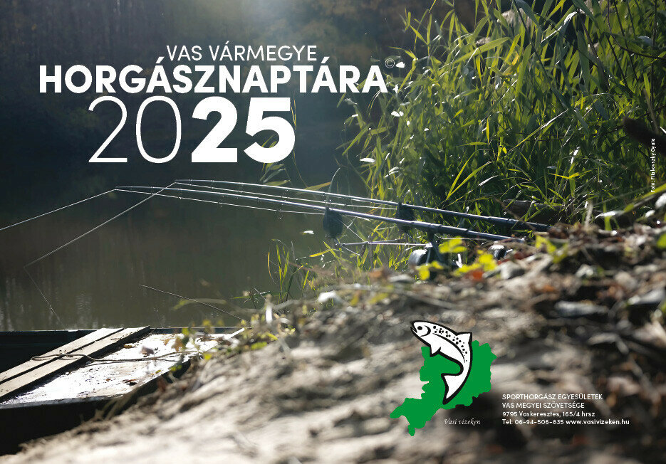 Vas Vármegye Horgásznaptára 2025.